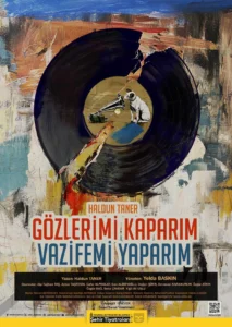 Gözlerimi Kaparım Vazifemi Yaparım afişi
