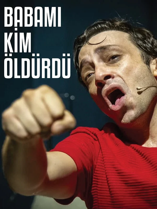 Babamı Kim Öldürdü afişi
