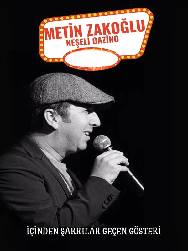 Metin Zakoğlu ile Neşeli Gazino Stand Up Gösterisi afişi
