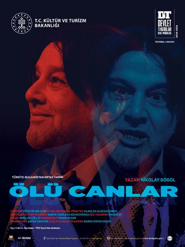 ÖLÜ CANLAR BULGARİSTAN-TÜRKİYE (İSTANBUL DT – ANKARA DT) ORTAK YAPIMI oyun afişi