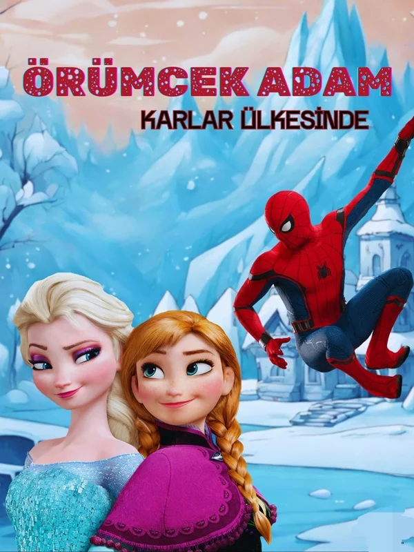 Örümcek Adam Karlar Ülkesinde afişi