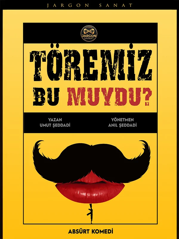 Töremiz Bu Muydu? afişi